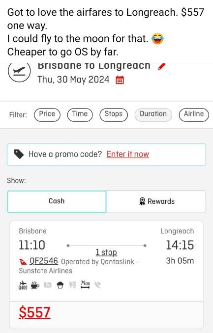 A social media comment posted to a Longreach discussion group last week, comparing western Queensland airfares with overseas fares.