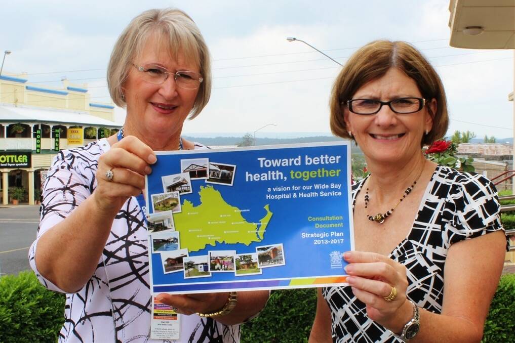Wide Bay HHS board members Joy Jensen and Debbie Carroll are calling for residents to have their say on the future development of health services in the region.
